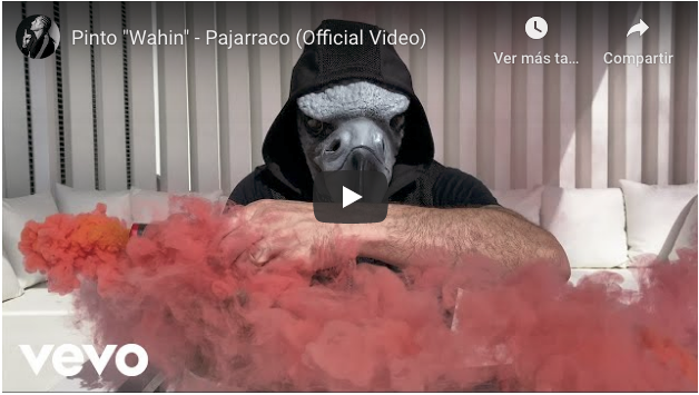 4.365. Pinto Wahin. ‘Pajarraco’, su nuevo videoclip