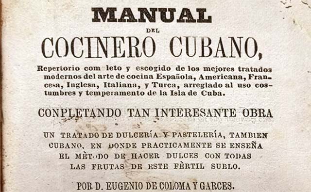 4.649. Eugenio Coloma Garcés. El portuense que escribió el primer libro de cocina de Cuba (y Puerto Rico)