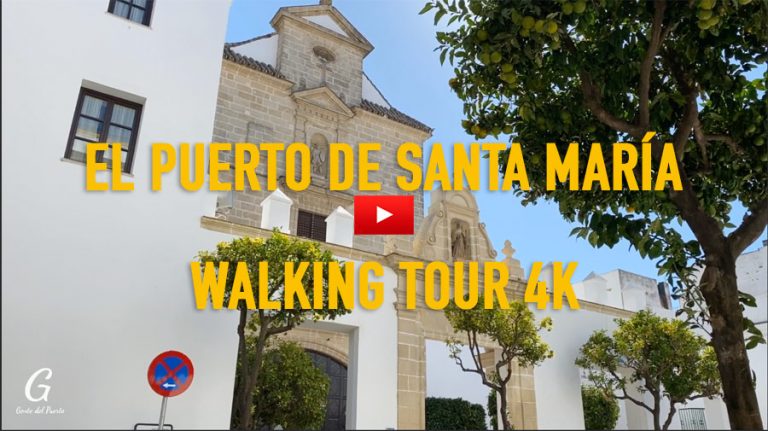 El Puerto de Santa María Walking Tour 4K (I) #5.050
