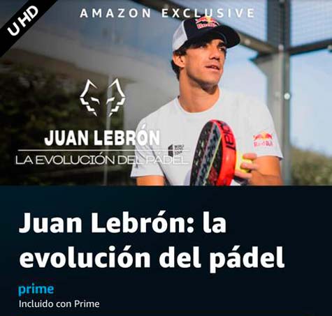 Juan Lebrón: La evolución del pádel. En Amazon Prime Video #5.134