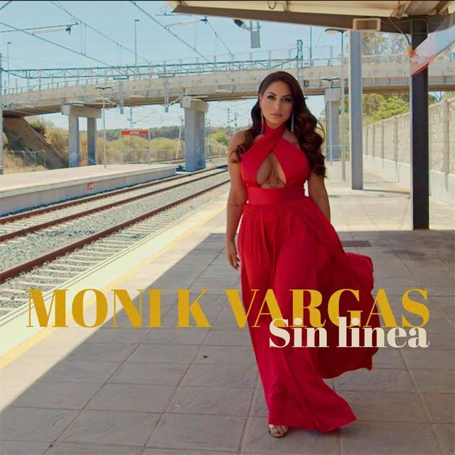 Moni K Vargas. Estreno esta noche del videoclip ‘Sin Línea’ #5.161