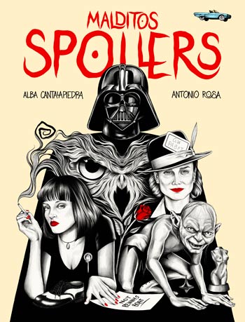 Antonio Rosa y Alba Cantalapiedra. Nuevo libro ‘Malditos Spoilers’ #5.402